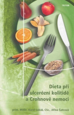 Dieta při ulcerózní kolitidě a Crohnově nemoci